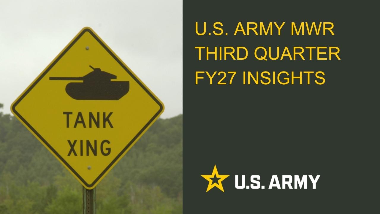 U.S._Army_MWR_Third_Quarter_FY27_Insights.jpg